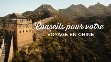 Conseils voyage chine