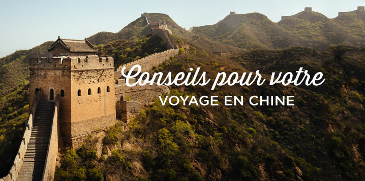 Conseils voyage chine