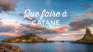 Que faire à Catane