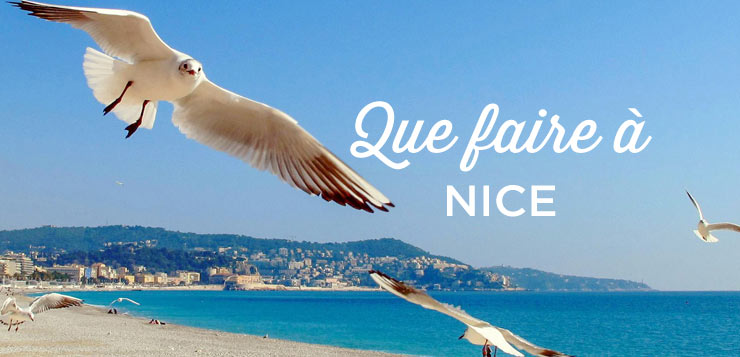 Visiter Nice Top 15 Choses à Faire Et à Voir Absolument