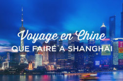 que faire a shanghai