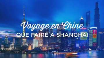 que faire a shanghai