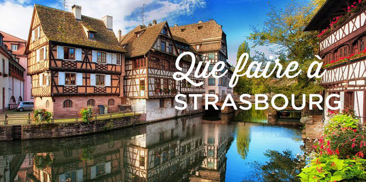 que faire a Strasbourg