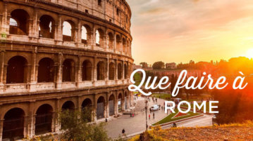 Que faire à Rome