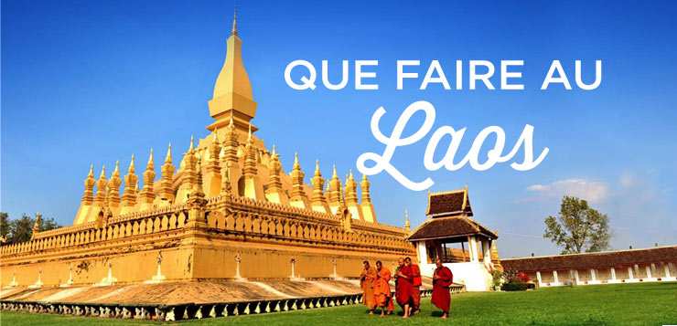 que faire au Laos