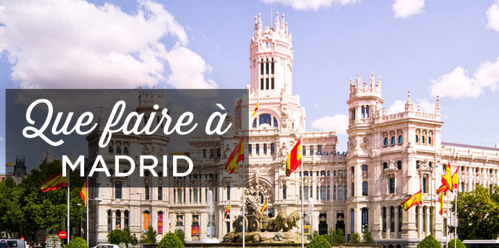 que faire a Madrid