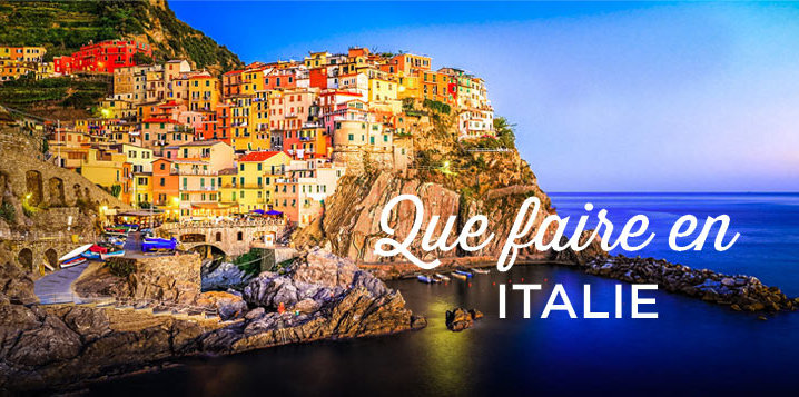 Que faire en italie