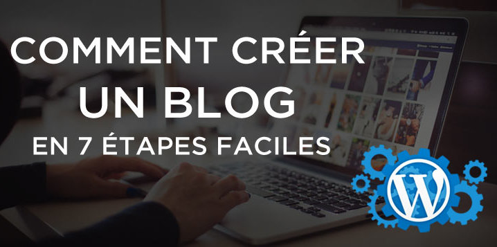 Comment créer un blog