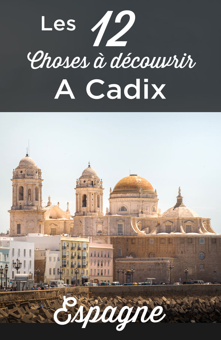 visiter Cadix