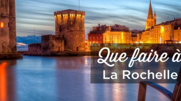 Que faire à La Rochelle