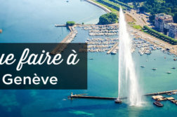 que faire à Genève