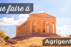 Que faire à Agrigente