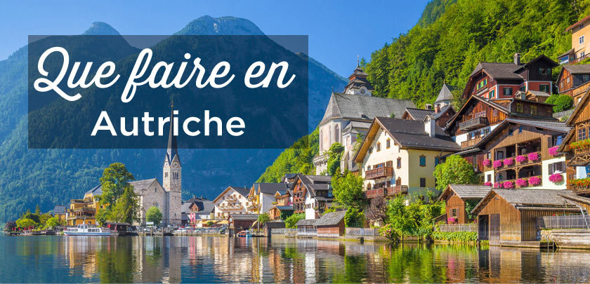Que faire en Autriche