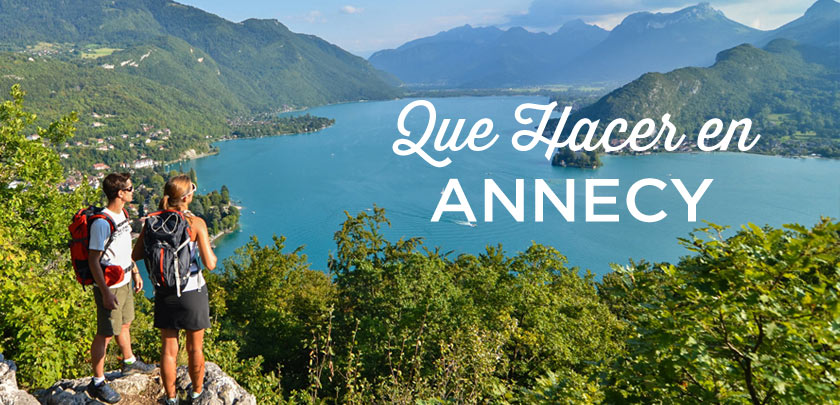 Visitar Annecy: Las 17 mejores cosas qué ver y hacer