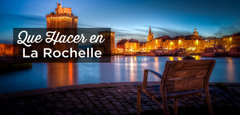 Que Hacer en La Rochelle