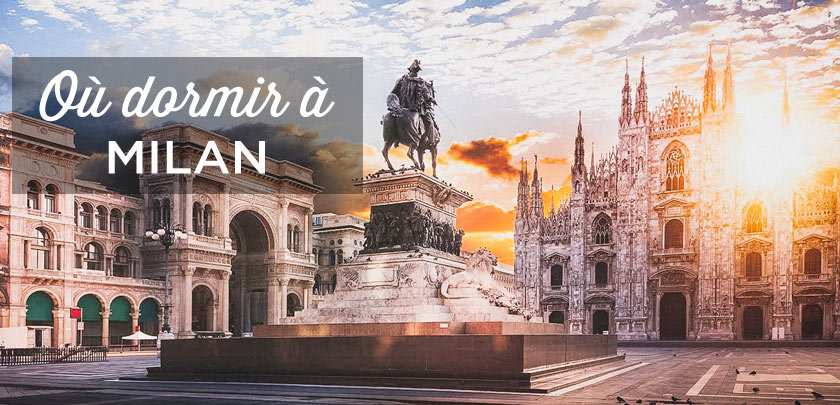 Où dormir à Milan
