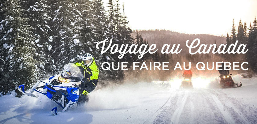 Que faire au Quebec