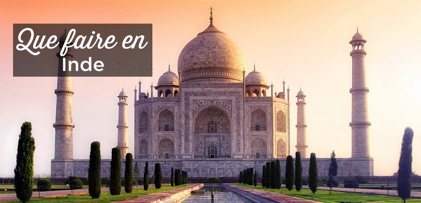 Que faire en Inde