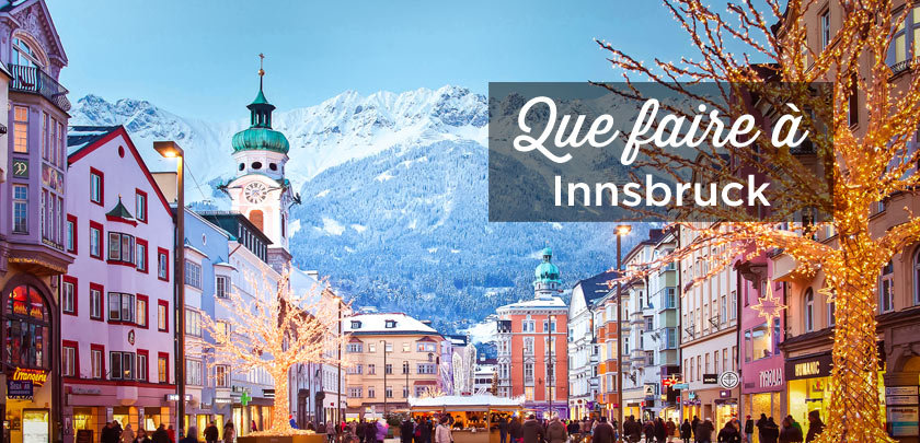 Que faire a Innsbruck