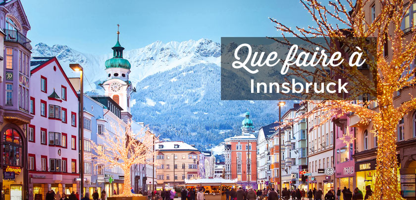 Que faire a Innsbruck