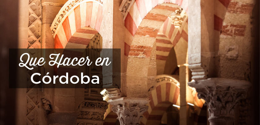 que hacer en Cordoba