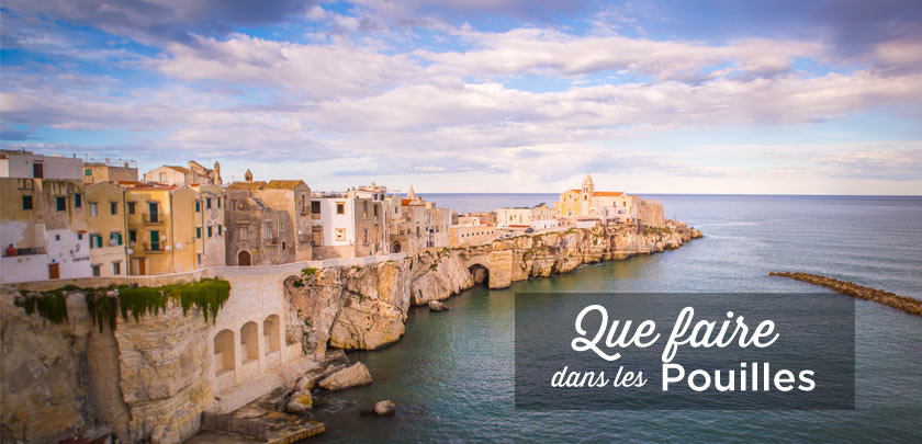 Visiter les Pouilles