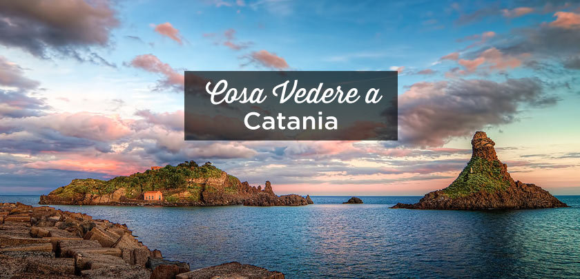 Catania Cosa vedere