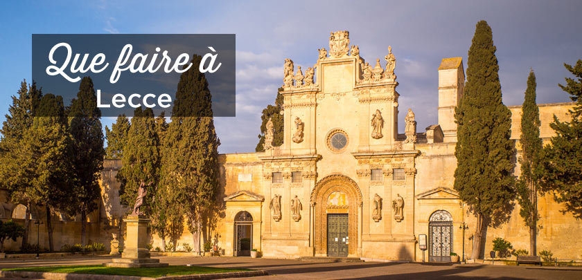 que faire à Lecce