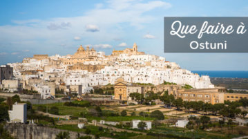 que faire a Ostuni