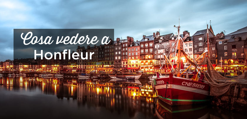 Honfleur cosa vedere