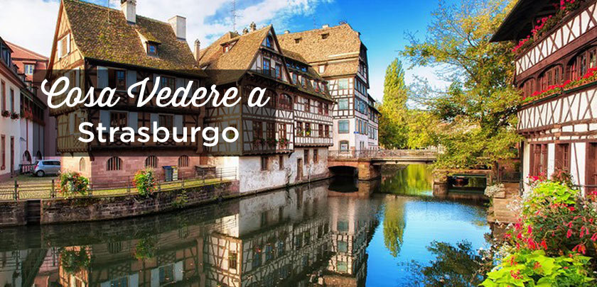 Strasburgo cosa vedere