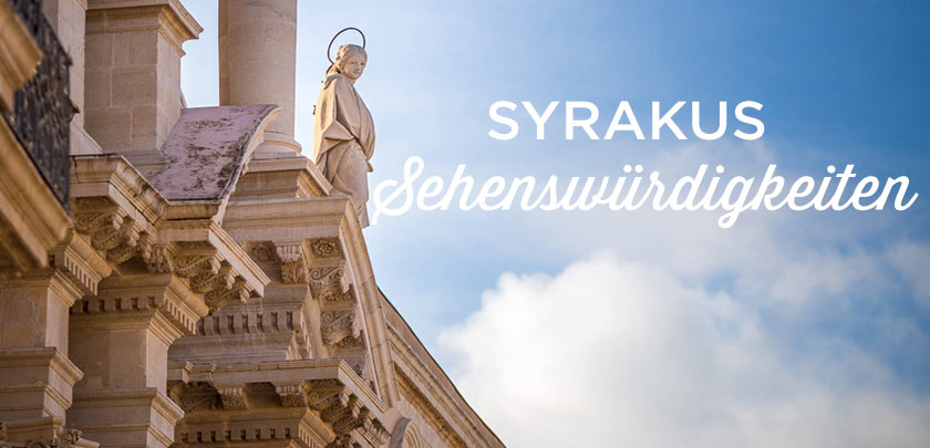 Syrakus sehenswürdigkeiten