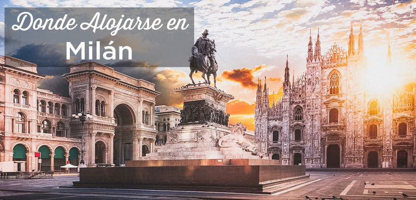 Donde alojarse en Milan