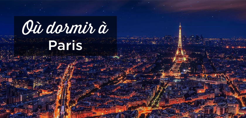 où dormir à Paris