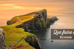 que faire en Ecosse