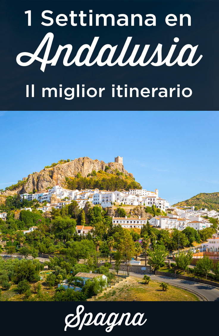 Andalusia cosa vedere in 7 giorni