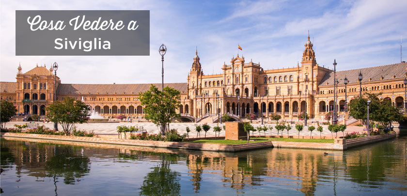 Siviglia cosa vedere