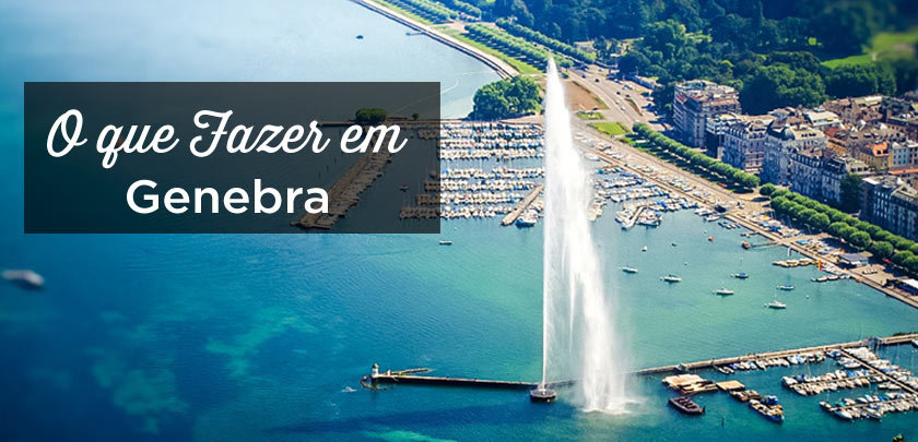 O que fazer em Genebra