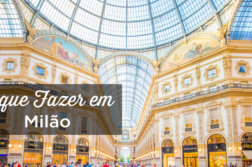 O que fazer em Milão