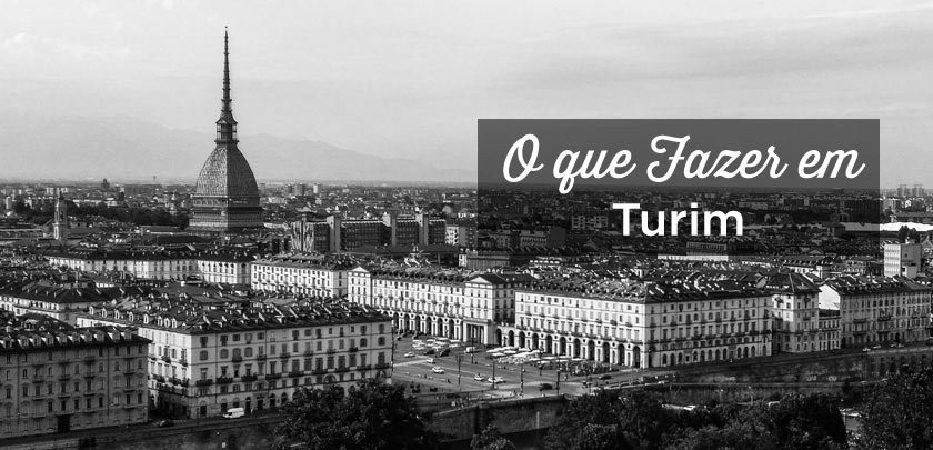 O que fazer em Turim