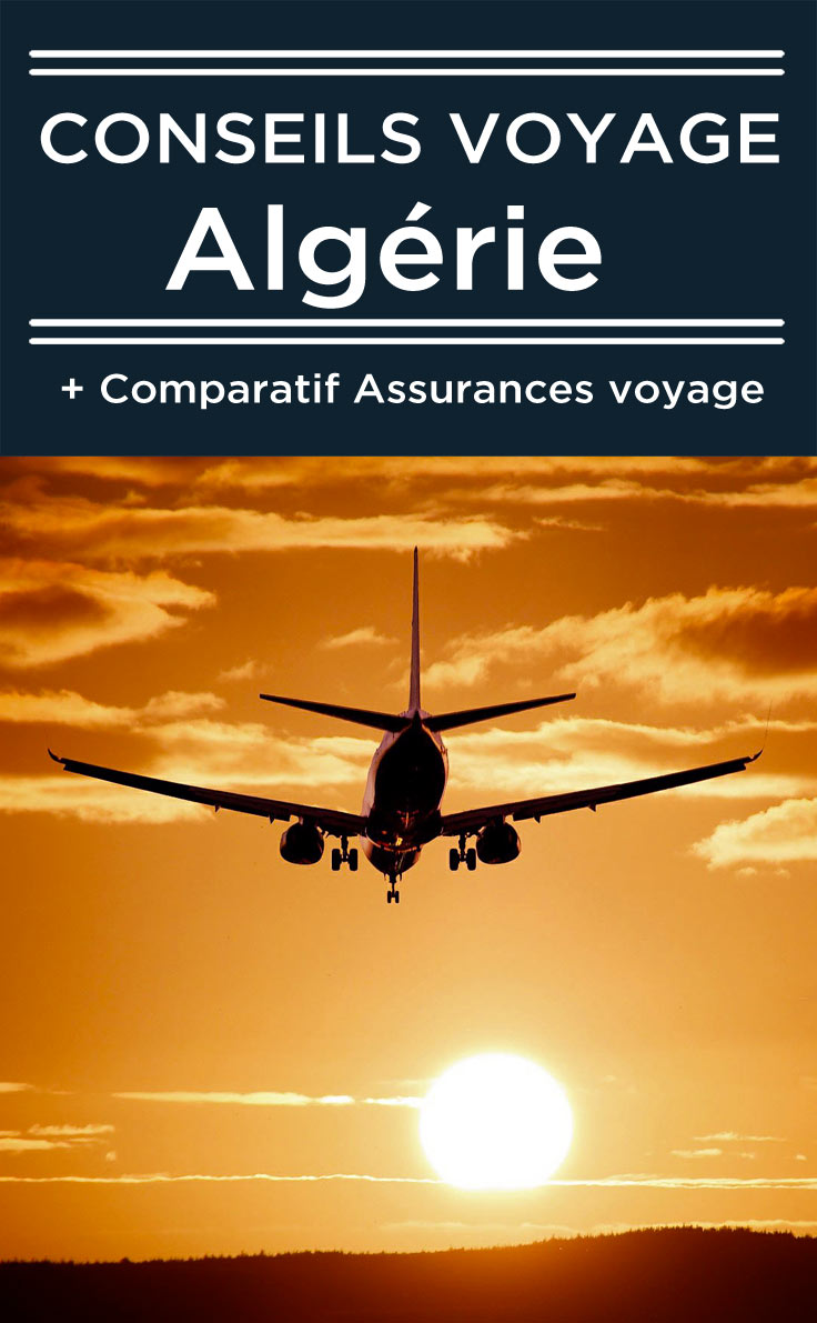 Comparatif assurance voyage Algérie