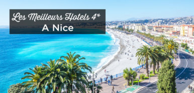 Les 17 meilleurs hôtels 4 étoiles de Nice (2022)