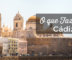 O que fazer em Cádiz