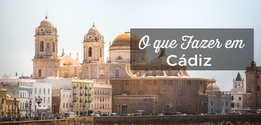 O que fazer em Cádiz
