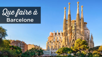 que faire à Barcelone