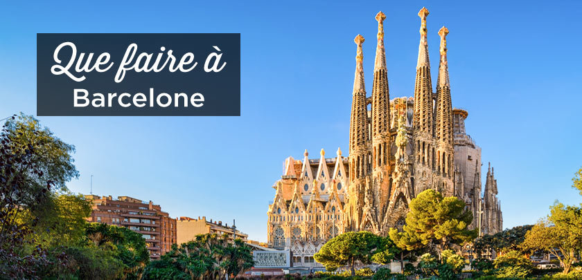 que faire à Barcelone