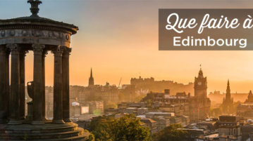 que faire a Edimbourg