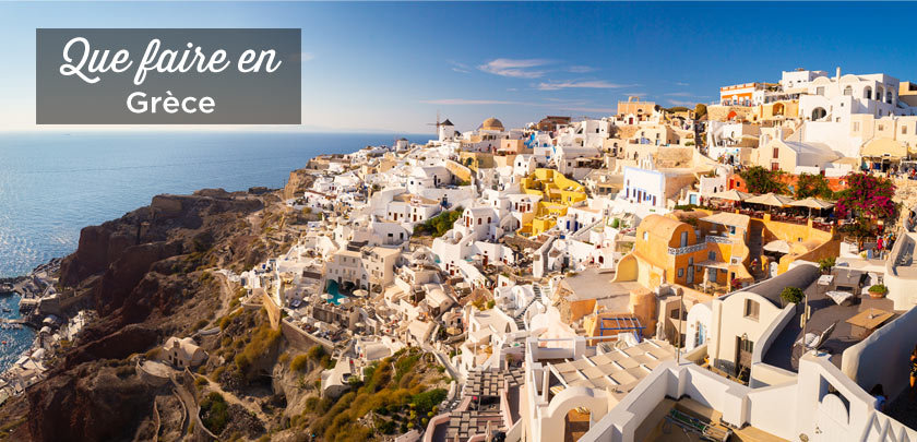 que faire en Grèce