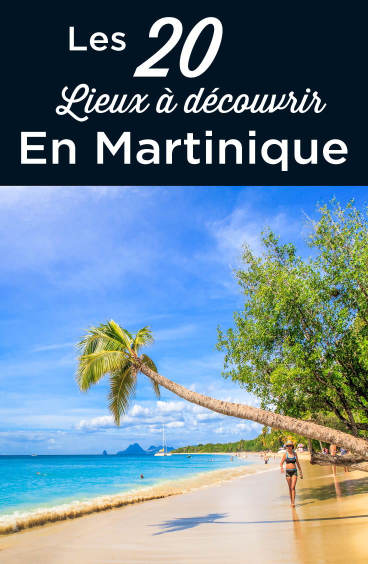 Visiter la Martinique