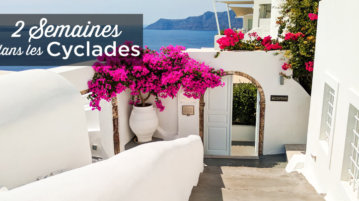 2 semaines Cyclades